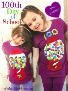 Celebrate the 100th day of school by decorating a shirt with buttons and felt to look like a gumball machine! mybrightideasblog.com
