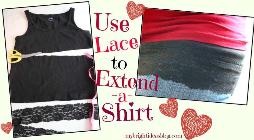 Want to lengthen a top that is too short. Take another top to use as the bottom, add lace and an elastic. mybrightideasblog.com