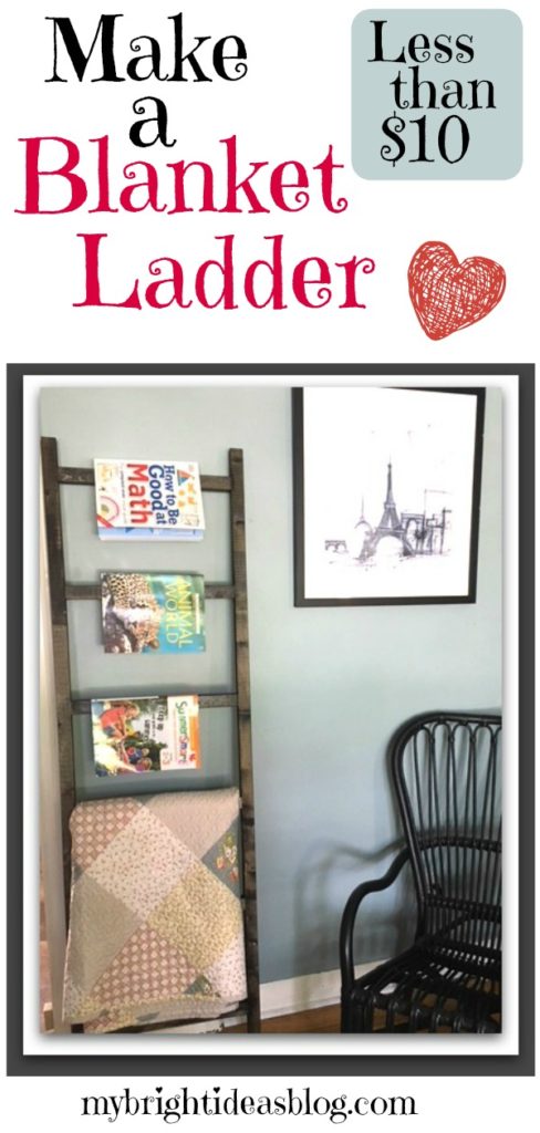 How to make a quilt blanket ladder. $10 worth of lumber super easy woodworking project. mybrightideasblog.com