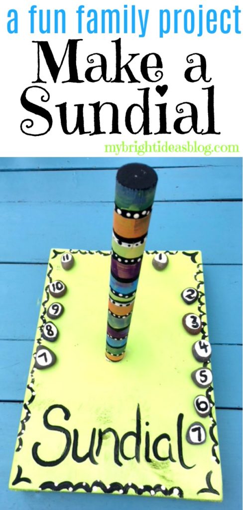 How to make a Sundial. Try this easy outdoor, nature, educational project with your kids! mybrightideasblog.com