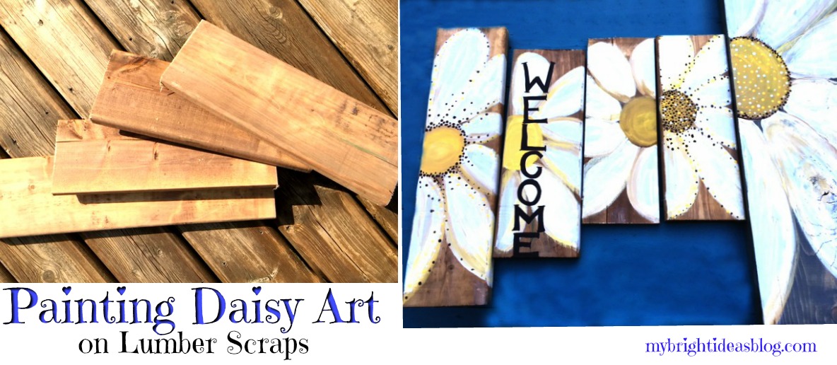 Easy Diy and Craft! Use scrap wood and turn it into a hand painted piece of garden or entry art. Daisy wood plaque welcome sign. mybrightideasblog.com