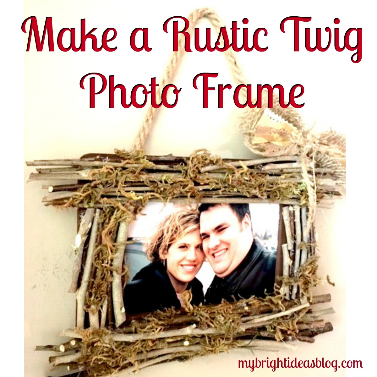 Make a rustic twig photo frame. Super easy stick craft to display your photos. mybrightideasblog.com